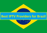 5+ Best IPTV Providers in Brazil
